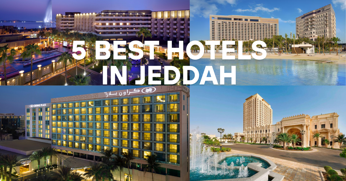 5 best hotels in jeddah